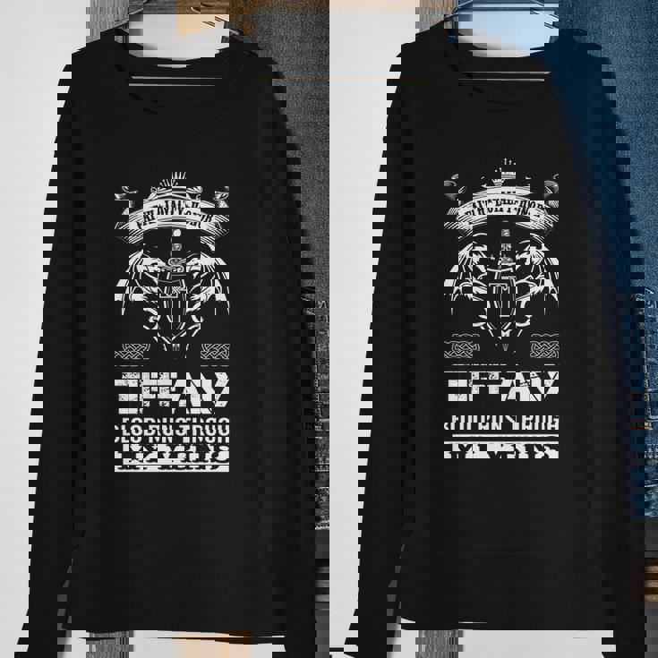 Tiffany Blood Runs Through My Veins Sweatshirt Gifts for Old Women