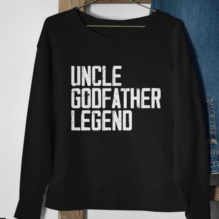 Uncle Godfather Legend Niece Nephew Aunt Brother Mother Dad Sweatshirt Gifts for Old Women