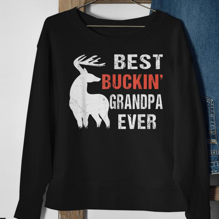 Unique Best Buckin Grandpa Ever For Dad Fathers Day Sweatshirt Gifts for Old Women