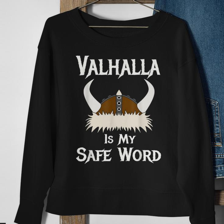 Valhalla Safe Word Viking Horned Helmet Warrior Celtic Hero Men Women Sweatshirt Graphic Print Unisex Gifts for Old Women