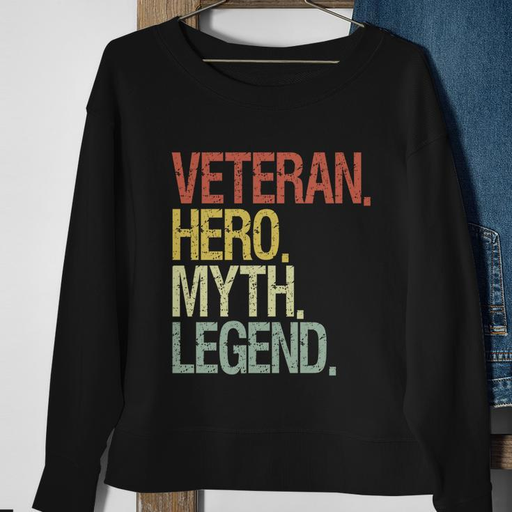 Veteran Hero Myth Legend Meaningful Gift Sweatshirt Gifts for Old Women