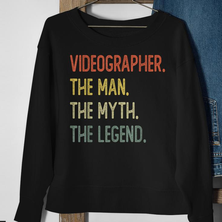 Videographer The Man The Myth The Legend Sweatshirt Gifts for Old Women
