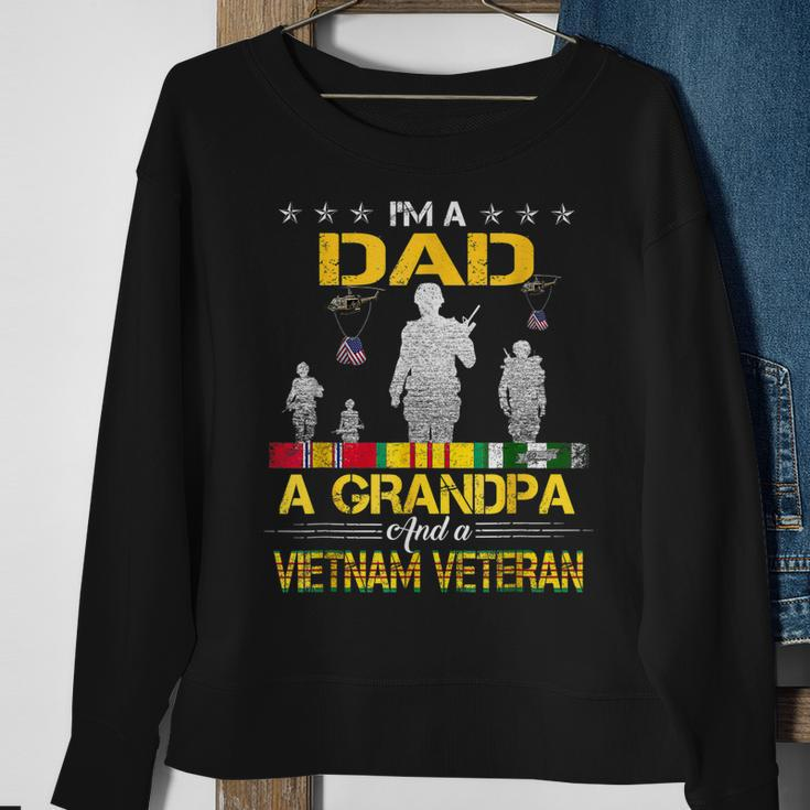 Vietnam Veteran - Im A Dad Grandpa And A Veteran Sweatshirt Gifts for Old Women