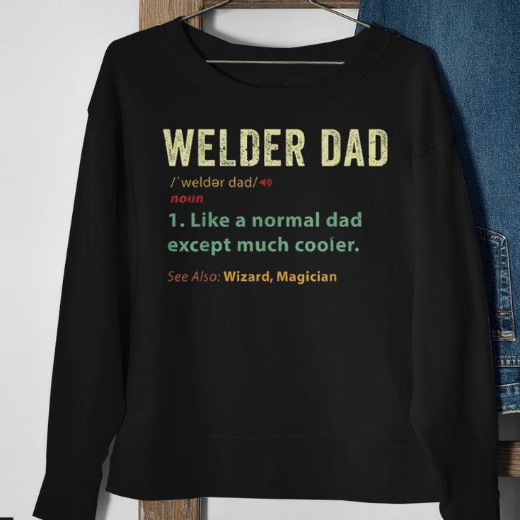 Welder Dad Fathers Day Gift Metalsmith Farrier Blacksmith Sweatshirt Gifts for Old Women