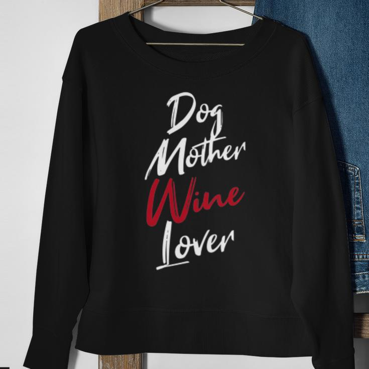 Womens Dog Mother Wine Lover Funny WineSweatshirt Gifts for Old Women