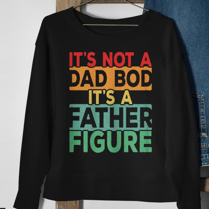 Womens Vintage Its Not A Dad Bod Its A Father Figure Fathers Day Sweatshirt Gifts for Old Women