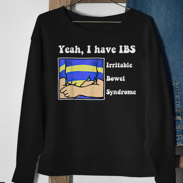 Yeah I Have Ibs Irritable Bowel Syndrome Sweatshirt Gifts for Old Women