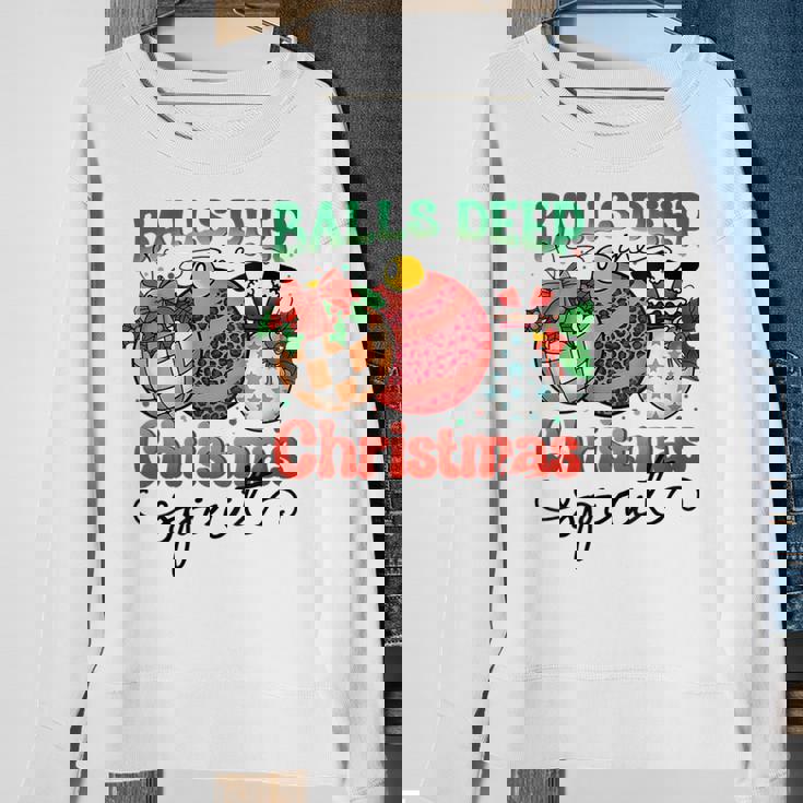 Balls Deep In Christmas Spirit Funny Santa Xmas Holiday Men Women Sweatshirt Graphic Print Unisex Gifts for Old Women