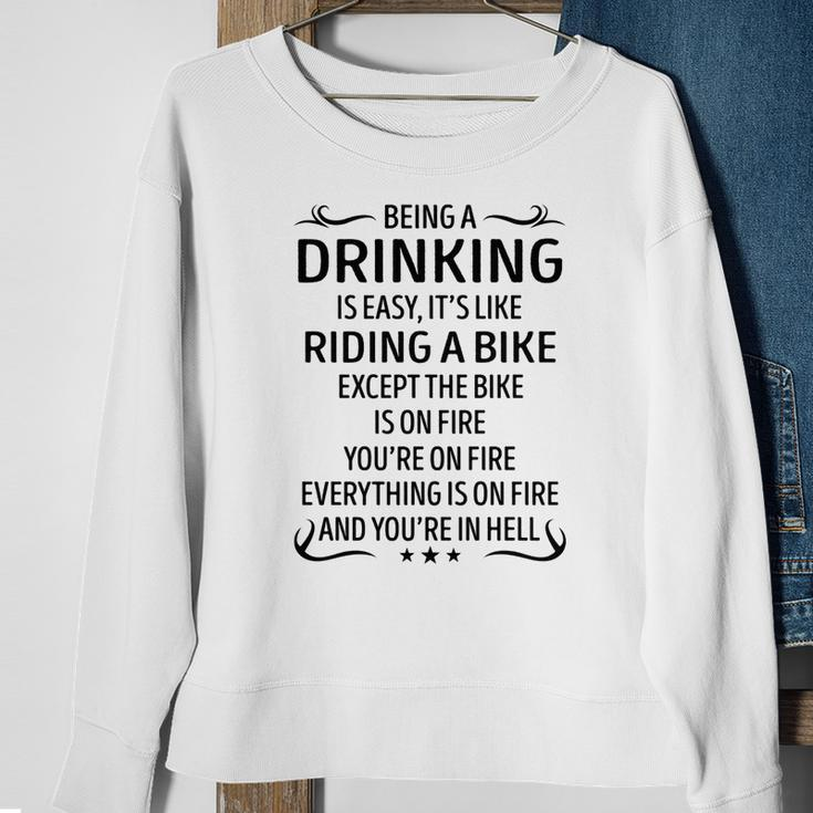 Being A Drinking Like Riding A Bike Sweatshirt Gifts for Old Women