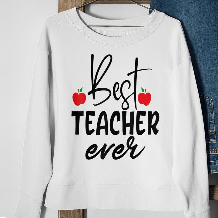 Best Teacher Ever Student School Teacher Sweatshirt Gifts for Old Women