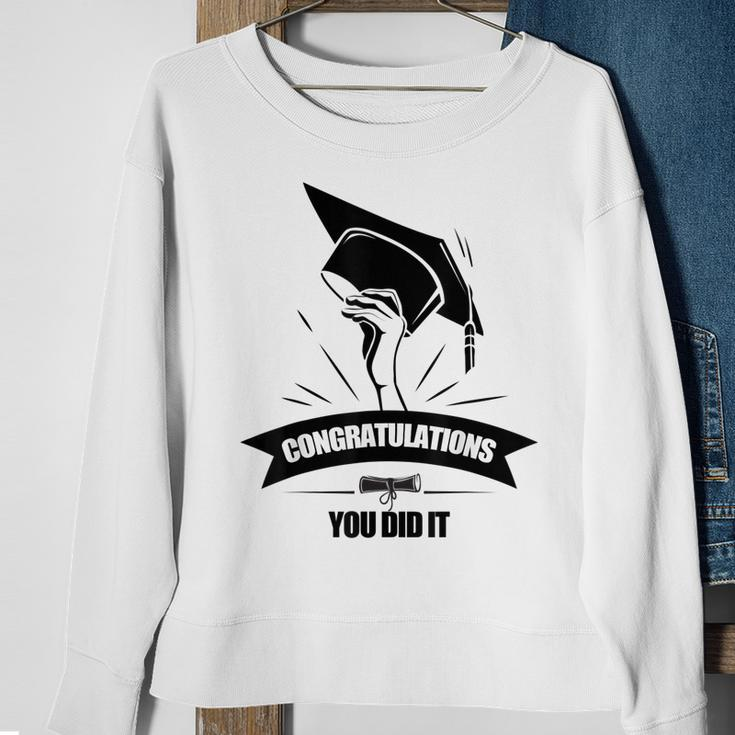Congratulations You Did It Class Graduate Graduation Family Sweatshirt Gifts for Old Women