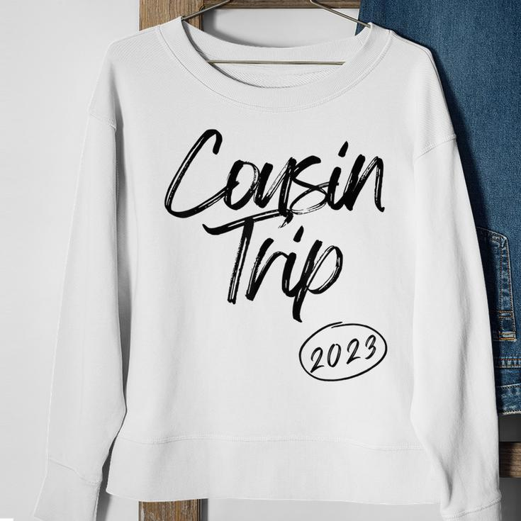Cousin Trip 2023 Reunion Family Vacation Birthday Road Trip Sweatshirt Gifts for Old Women
