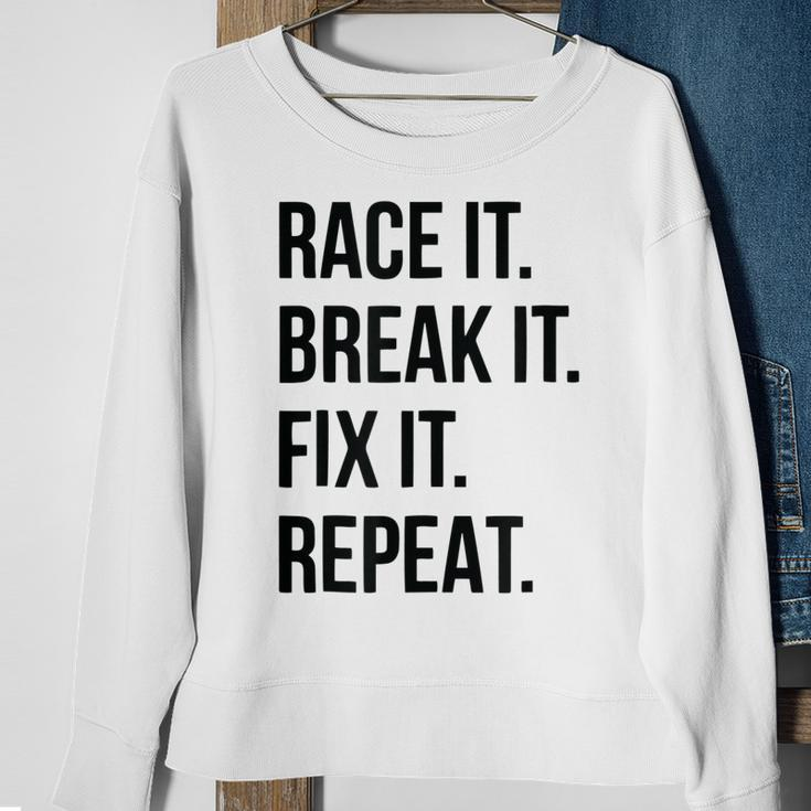 Funny Race It Break It Fix It Repeat Racing Mechanic Sweatshirt Gifts for Old Women