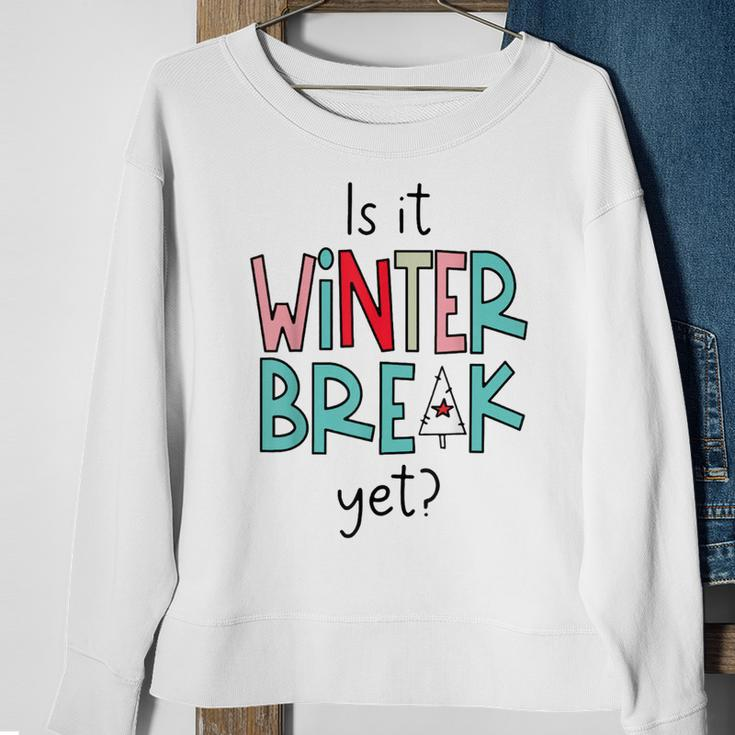 Funny Teacher Christmas Is It Winter Break Yet Vintage Xmas V3 Men Women Sweatshirt Graphic Print Unisex Gifts for Old Women