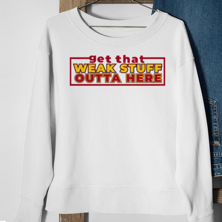 Get That Weak Stuff Outta Here Cleveland Basketball Sweatshirt Gifts for Old Women