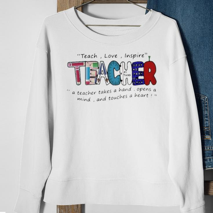 Gift Teach Love Inspire Teacher TeachingSweatshirt Gifts for Old Women