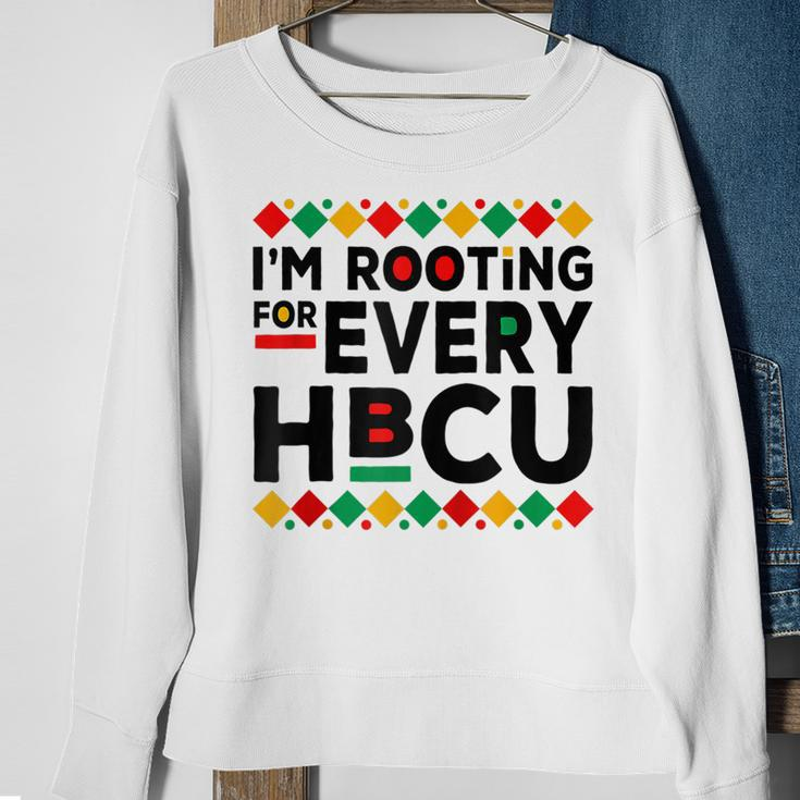 Hbcu Black History Pride Im Rooting For Every Hbcu Sweatshirt Gifts for Old Women