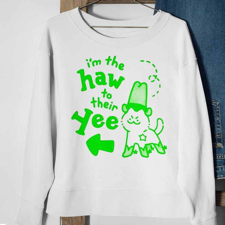 I’M The Haw To Their Yee Sweatshirt Gifts for Old Women
