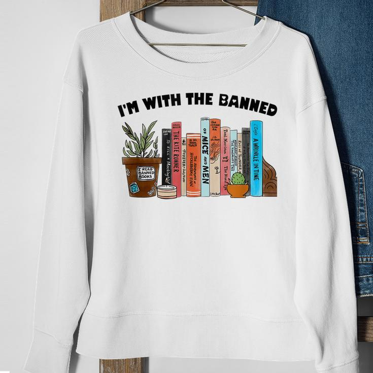 Im With The Banned Love Reading Books Outfit For Bookworms Sweatshirt Gifts for Old Women