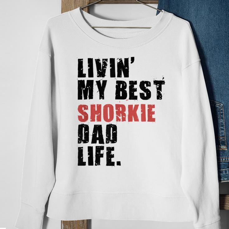 Livin My Best Shorkie Dad Life Adc123e Sweatshirt Gifts for Old Women
