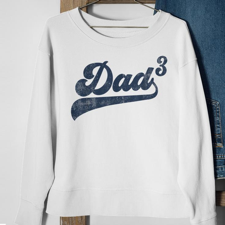 Mens Dad3 Dad Cubed Gifts Father Of Three Daddy 3 Third Time Dad Sweatshirt Gifts for Old Women