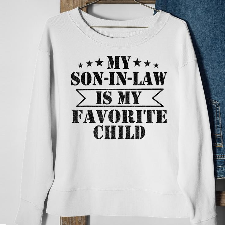 My Son In Law Is My Favorite Child Funny Family Sweatshirt Gifts for Old Women
