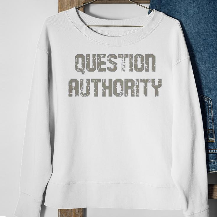Question Authority V2 Sweatshirt Gifts for Old Women