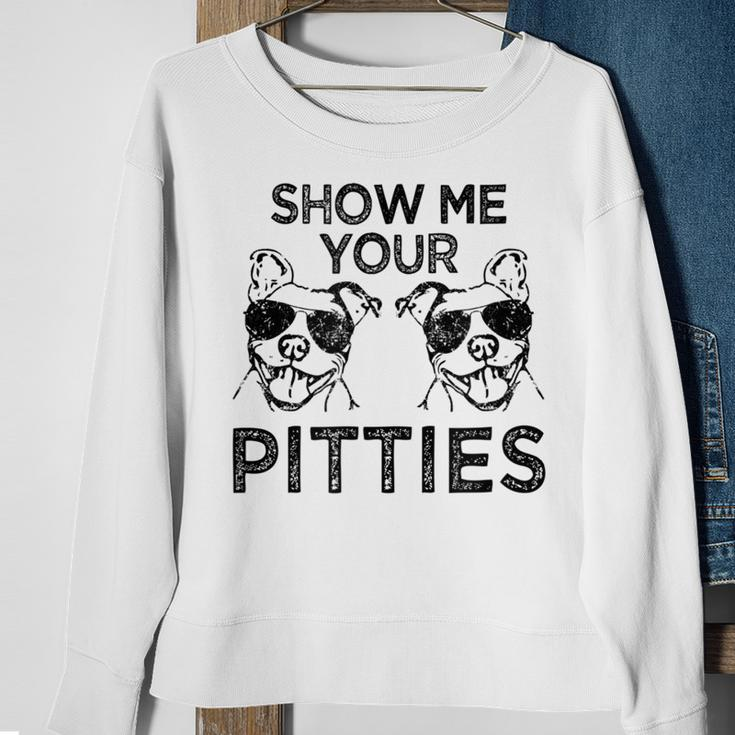 Show Me Your Pitties Funny Pitbull Saying Sweatshirt Gifts for Old Women