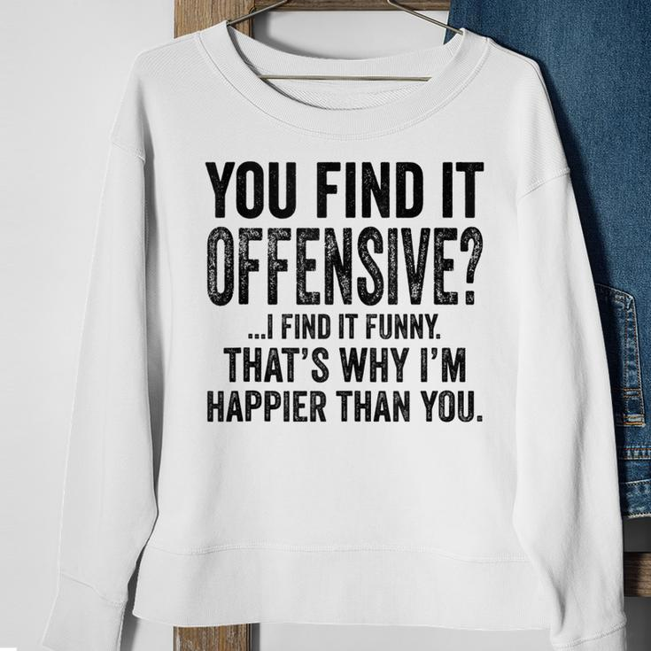 You Find It Offensive I Find It Funny Humorous Vintage Sweatshirt Gifts for Old Women