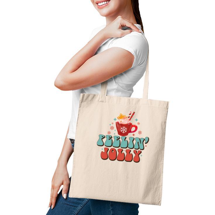 Christmas Feelin Jolly Holiday Tote Bag