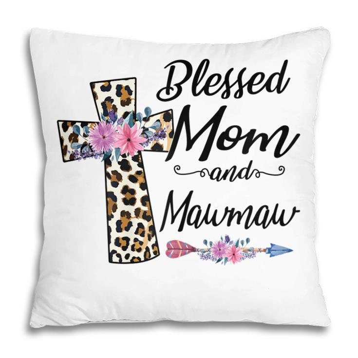 Blessed To Be Called Mom And Mawmaw Floral Mothers Day Gift For Womens Pillow