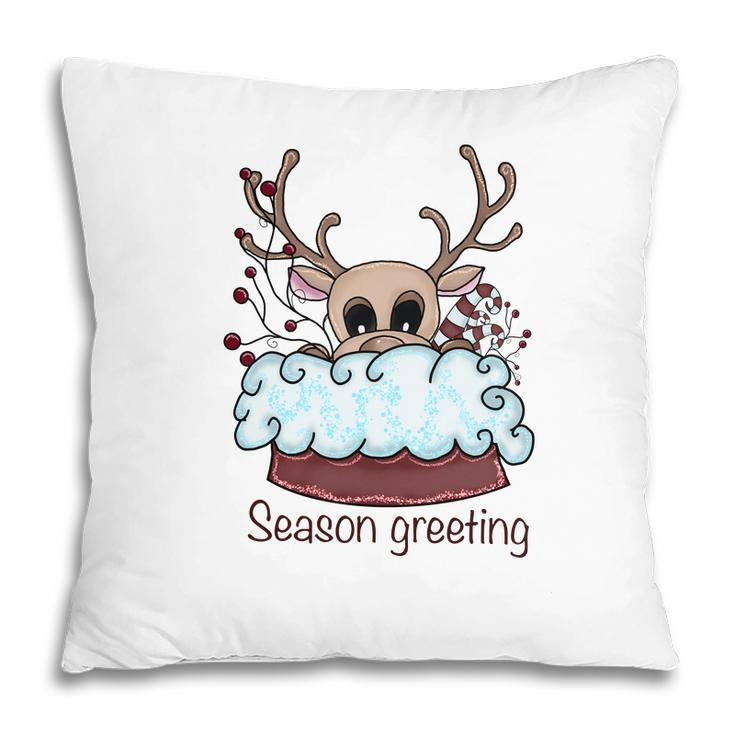 Christmas Cute Reindeer Season Greeting Pillow