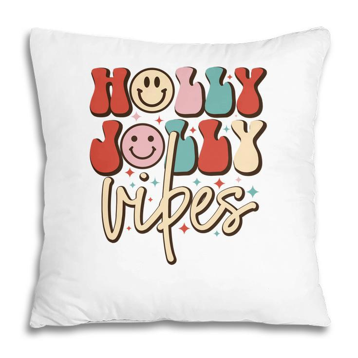 Holly Jolly Vibes Christmas Gifts Pillow