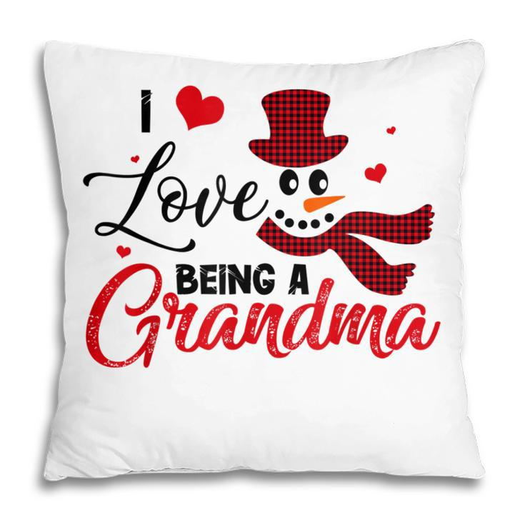I Love Being A Grandma Snowman Christmas Pajama Funny Gifts Pillow
