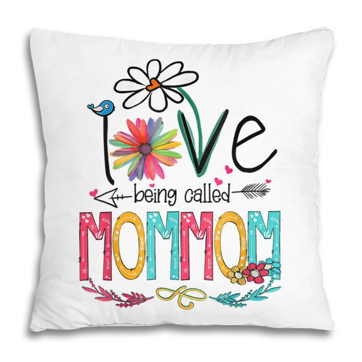 I Love Being Called Mommom Grandma Mimi Nana Gigi Lover Pillow
