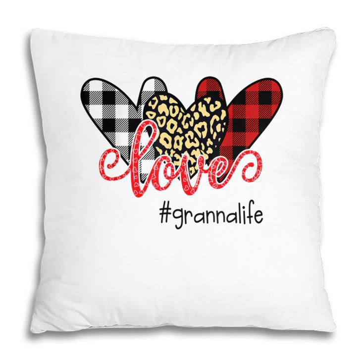 Love Granna Life For Women Love Heart Pillow