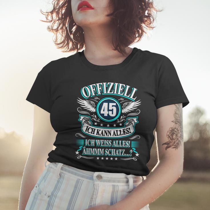 45 Geburtstag Lustig Offiziell 45 Ich Kann AllesSchatz Frauen Tshirt Geschenke für Sie