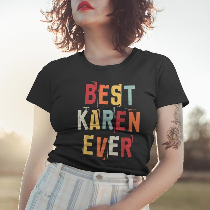 Best Karen Ever Popular Retro Birth Names Karen Costume Women T-shirt Gifts for Her
