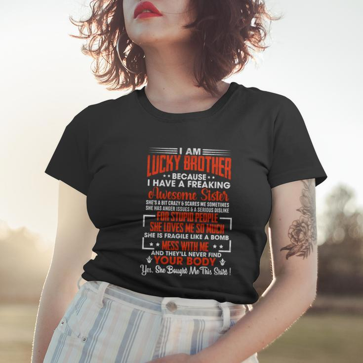Christmas For Lucky Brother From Freaking Awesome Sister Gift Women T-shirt Gifts for Her