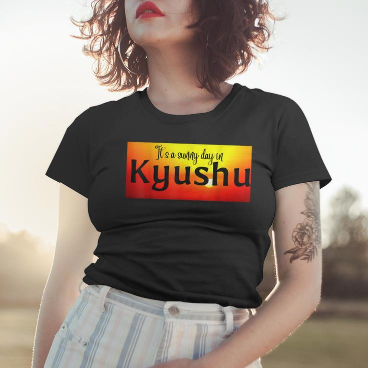 Es Ist Ein Sonniger Tag In Kyushu Frauen Tshirt Geschenke für Sie
