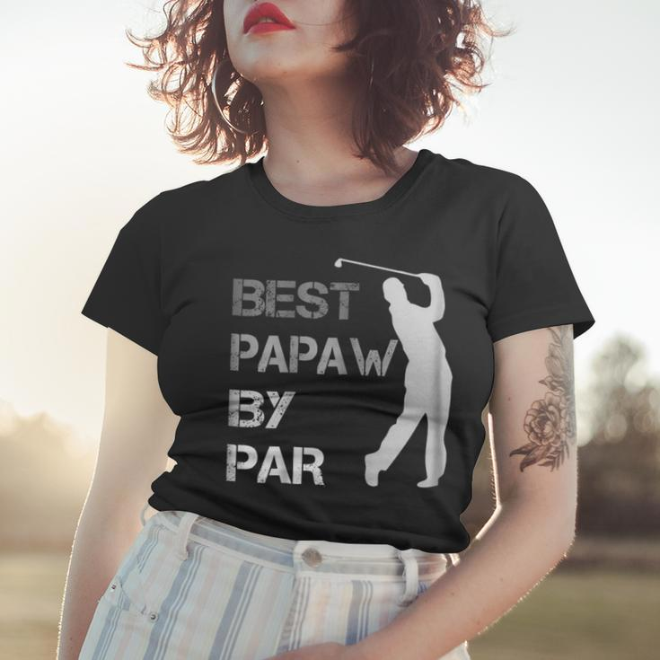 Fathers Day Best Papaw By Par Funny Golf Gift Shirt Women T-shirt Gifts for Her