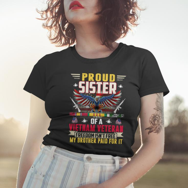 Freedom Isnt Free-Proud Sister Of A Vietnam Veteran Brother Women T-shirt Gifts for Her
