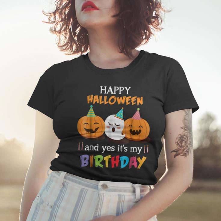 Happy Halloween And Yes Its My Birthday Cute Shirts Women T-shirt Gifts for Her