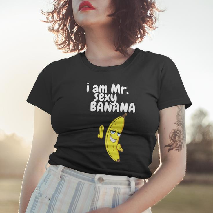 I Am Mr Sexy Banana Funny For Men Fruit Lovers Women T-shirt Gifts for Her