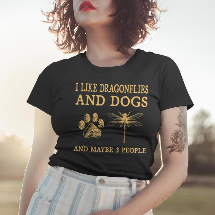 I Like Dragonflies & Dogs & Maybe 3 People Funny Sarcastic Women T-shirt Gifts for Her