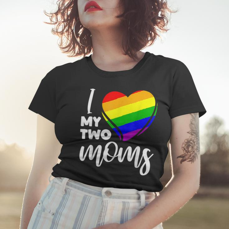 I Love My Two Moms Gay Pride Lgbt FlagLesbian Gifts Women T-shirt Gifts for Her