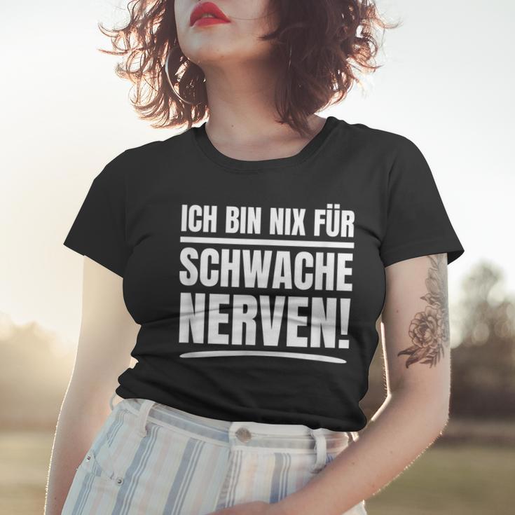 Ich Bin Nix Für Schwache Nerven Frauen Tshirt Geschenke für Sie