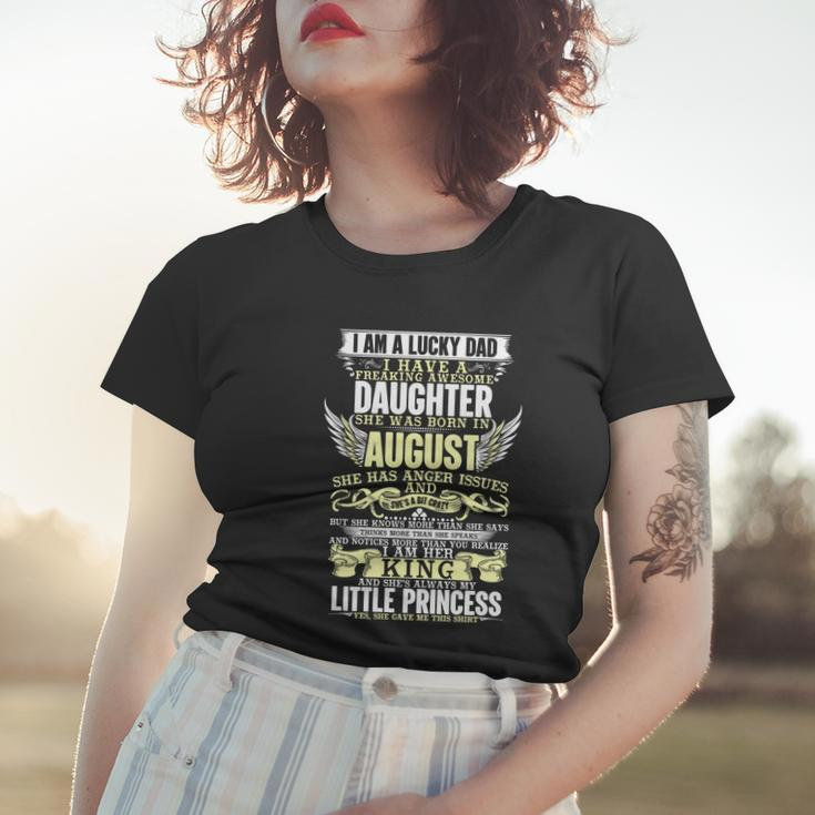 Im A Lucky Dad I Have A Freaking Awesome Daughter Women T-shirt Gifts for Her