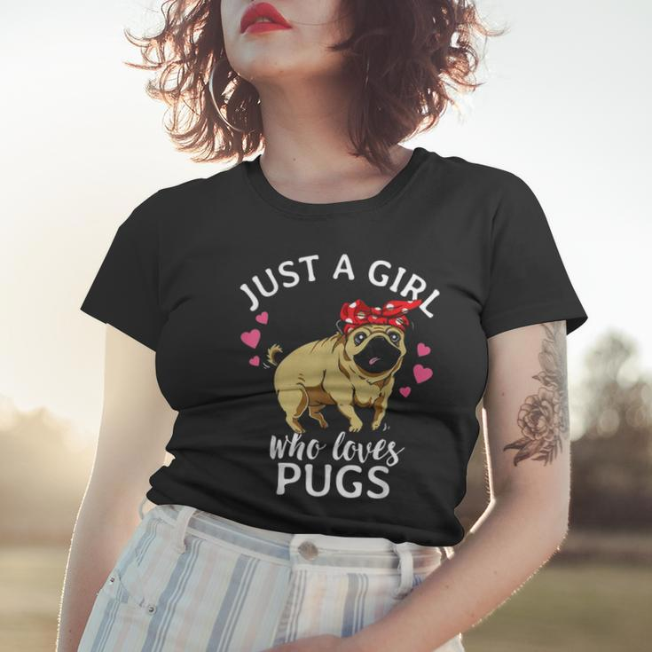 Just A Girl Who Loves Pugs Dog Pug Mom Mama Gift Women Girls Women T-shirt Gifts for Her