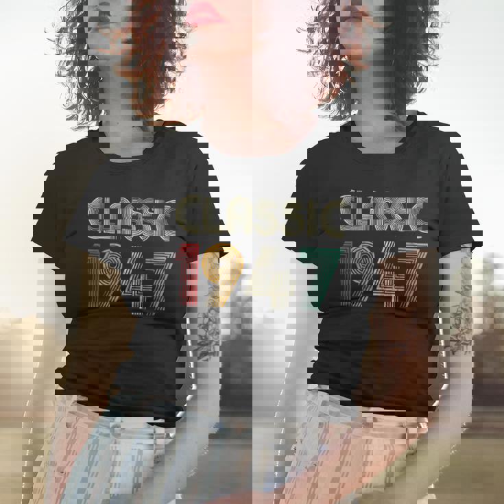Klassisch 1947 Vintage 76 Geburtstag Geschenk Classic Frauen Tshirt Geschenke für Sie
